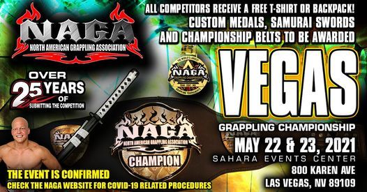 Naga 2021 Vegas Grappling Championship Sahara Event Center Las Vegas 22 May To 23 May Las Vegas Bjj Tournament 2022