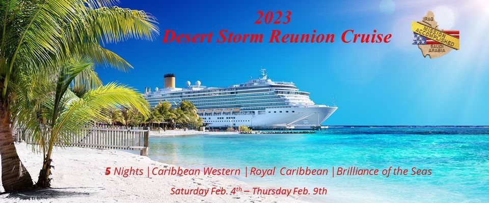 Desert Storm Reunion Cruise 2023