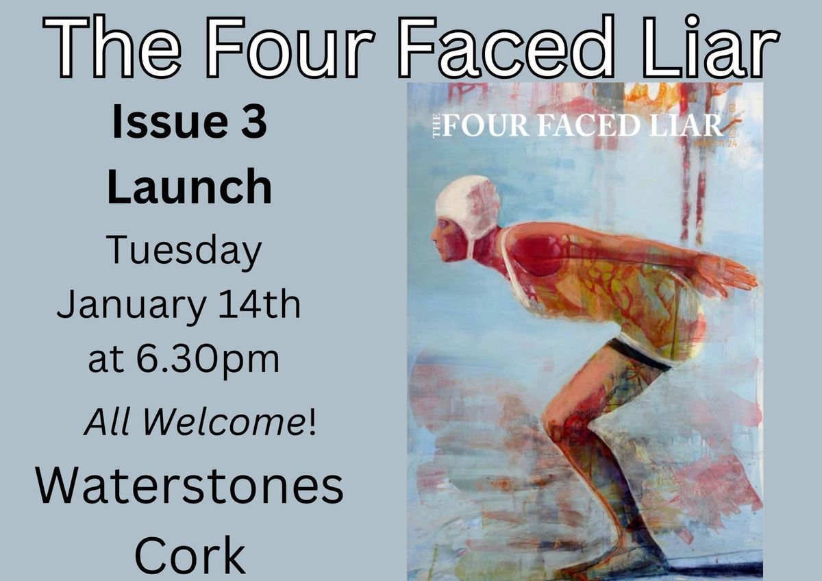 LAUNCH: The Four Faced Liar Issue 3