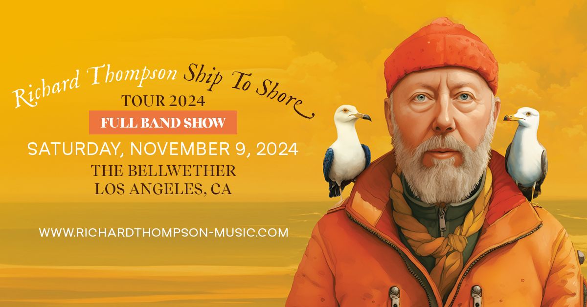 Richard Thompson Trio - Ship To Shore Tour 2024 at The Bellwether