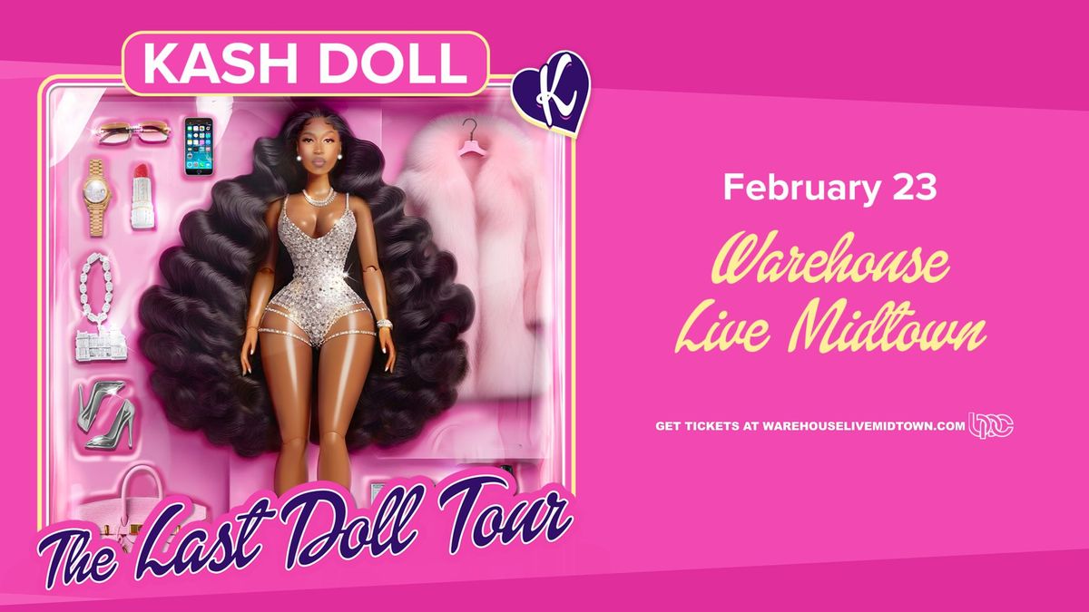 KASH DOLL at Warehouse Live Sunday February 23, 2025