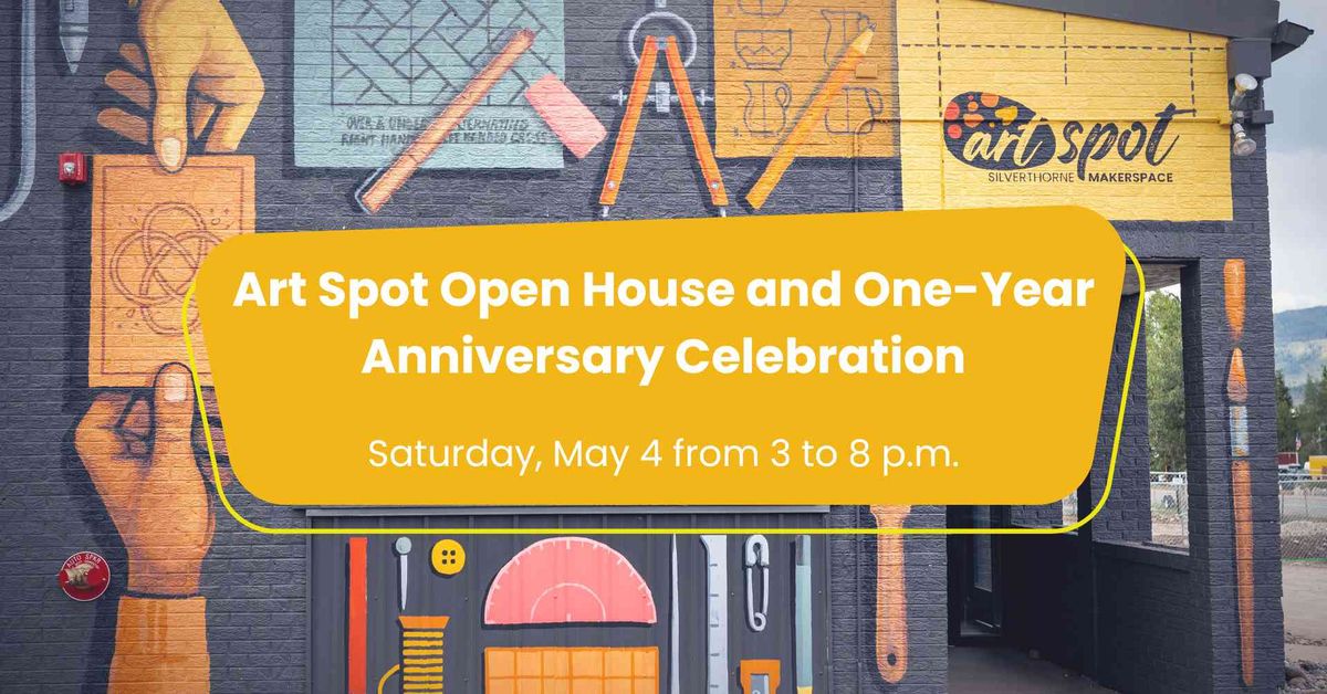 Art Spot Open House and One-Year Anniversary Celebration
