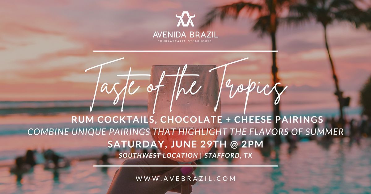 Tasting Event - Taste of the Tropics