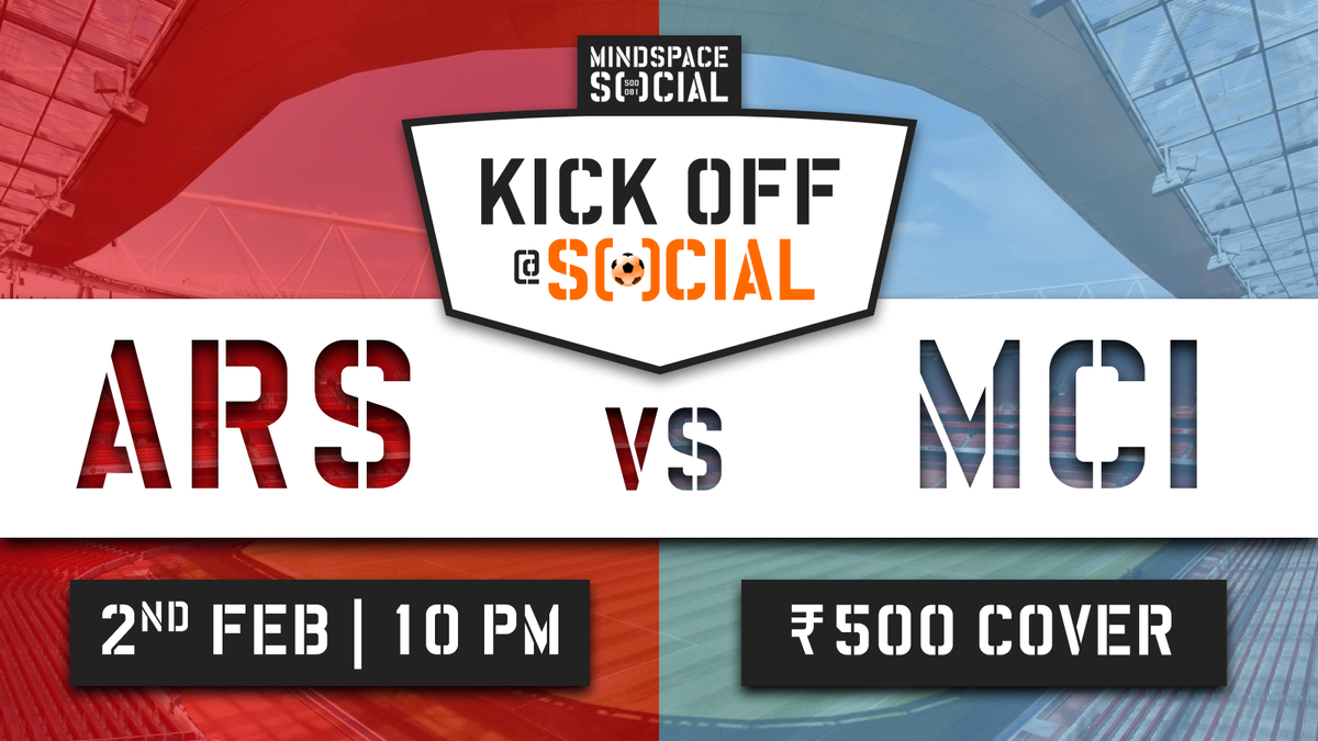 Kick Off at SOCIAL: Arsenal Vs Manchester City