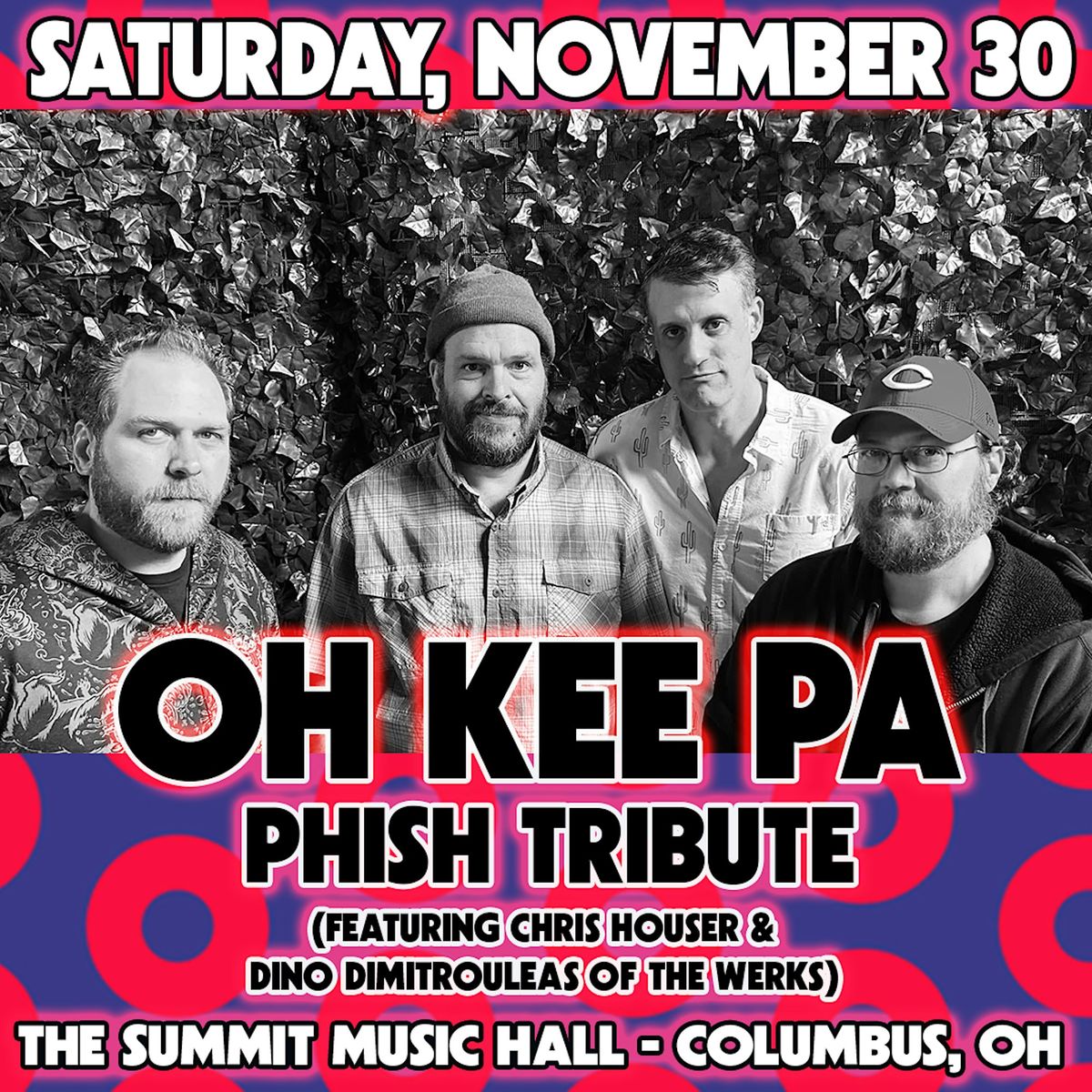 Oh Kee Pa (Phish Tribute ) @ The Summit Music Hall - Saturday, November 30