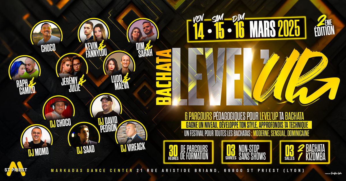 Level'UP Bachata Festival \ud83c\uddeb\ud83c\uddf7 Lyon \ud83c\uddeb\ud83c\uddf7 2025 - 2e \u00e9dition