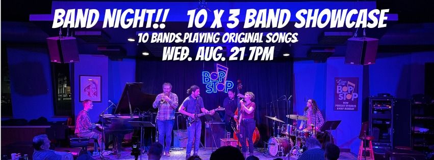 10x3 Band Showcase hosted by Brent Kirby