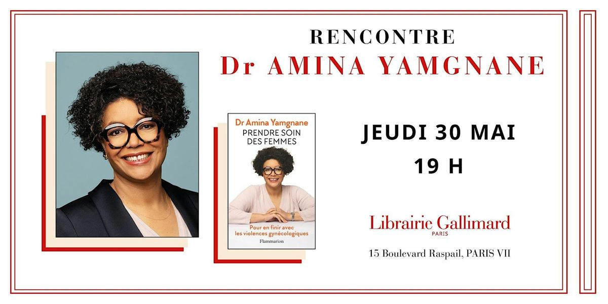 Dr Amina Yamgnane \u00e0 la Librairie Gallimard
