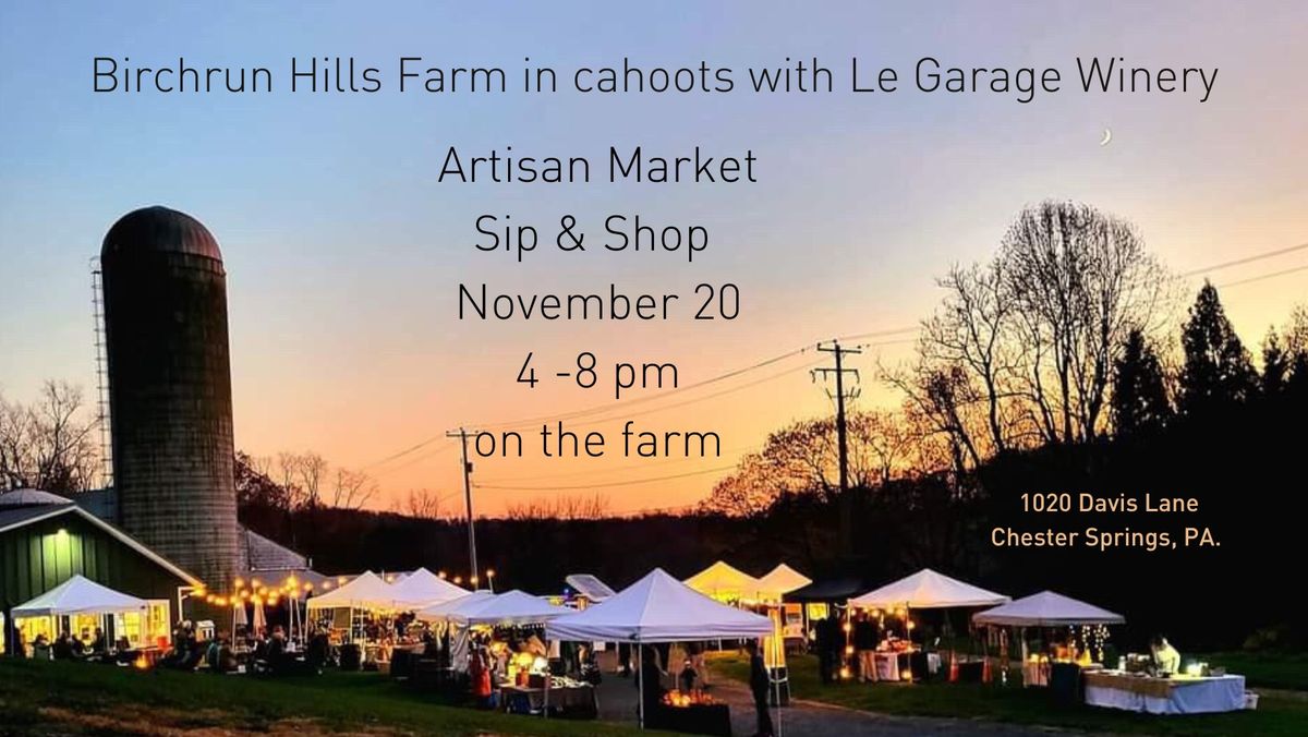 Birchrun Hills Farm Artisan Sip and Shop Market