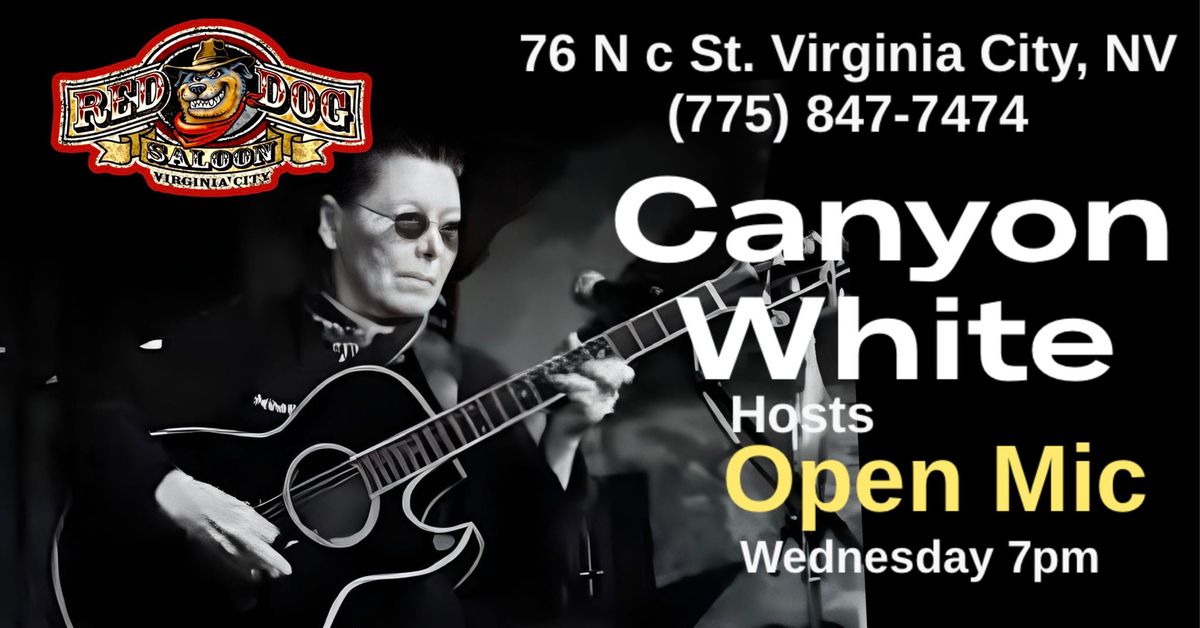 Open Mic with Host Canyon White