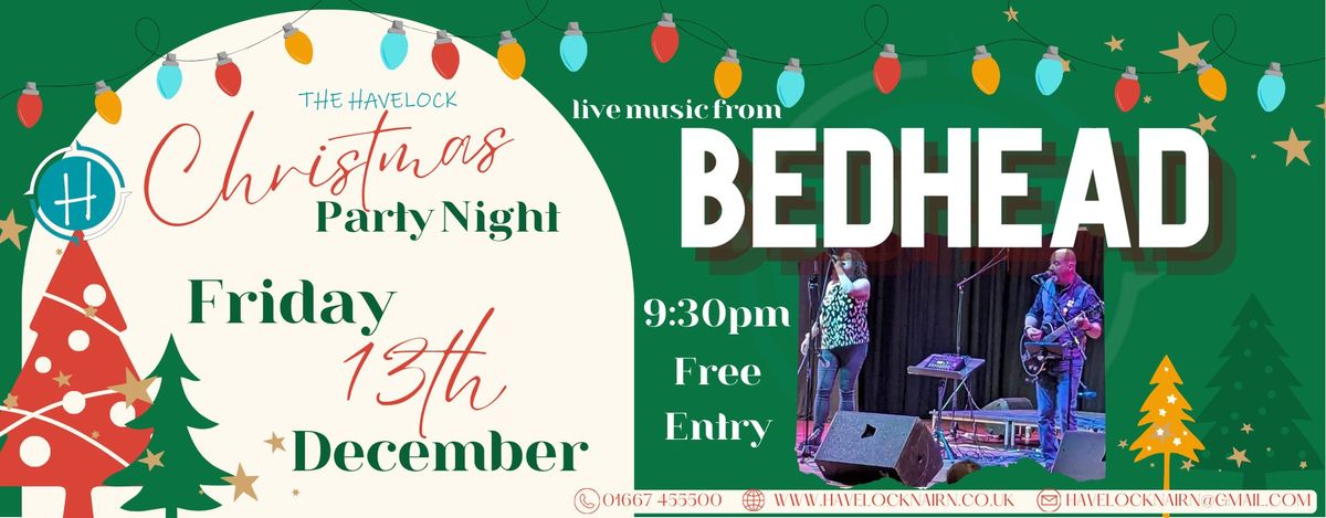 CHIRSTMAS PARTY NIGHT - BEDHEAD