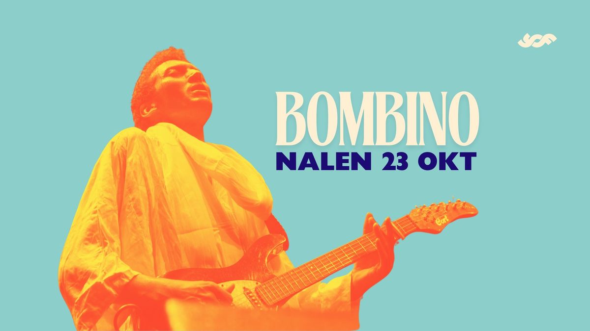 Bombino | Stockholm 23 okt | Nalen