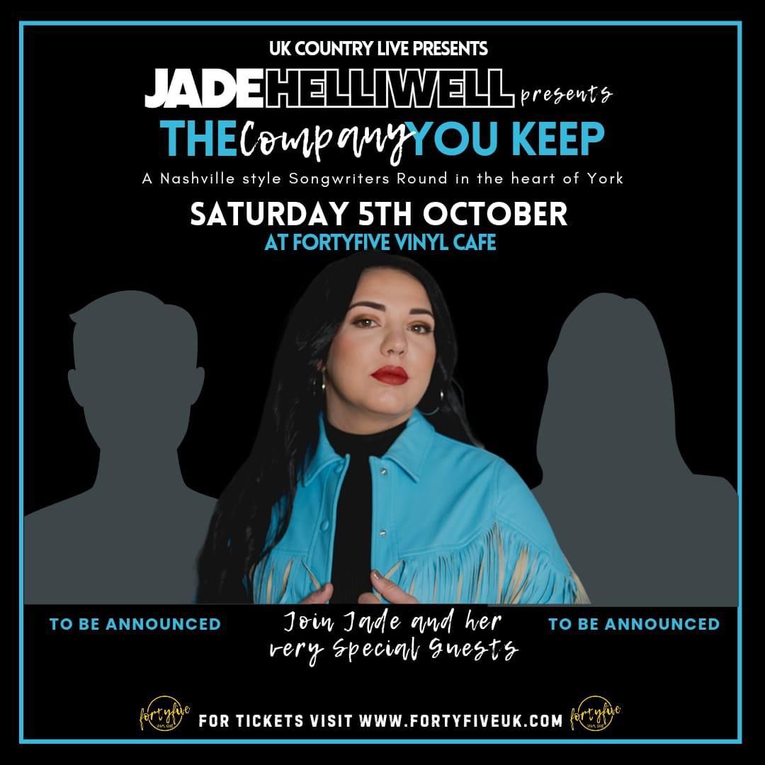 Jade Helliwell presents The Company You Keep