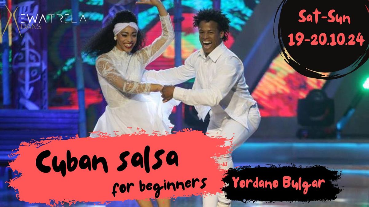 CUBAN SALSA for beginners with YORDANO BULGAR 16-17.11.2024