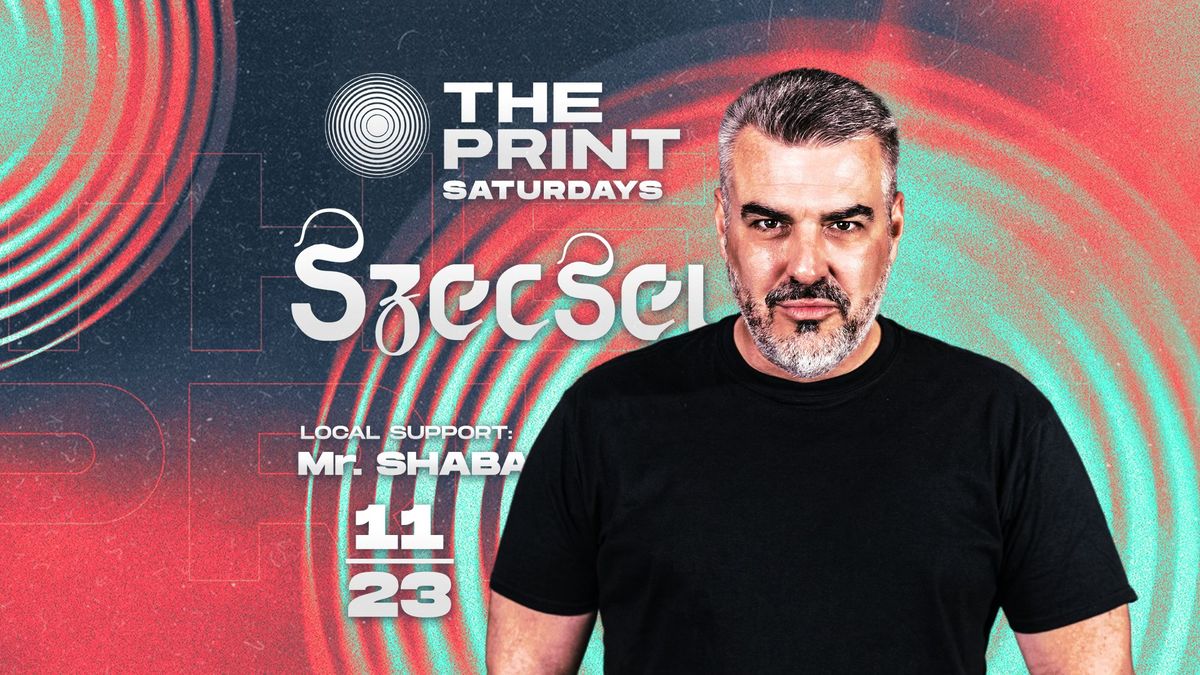 The PRINT SATURDAYS w\/SZECSEI \u2022 11.23.