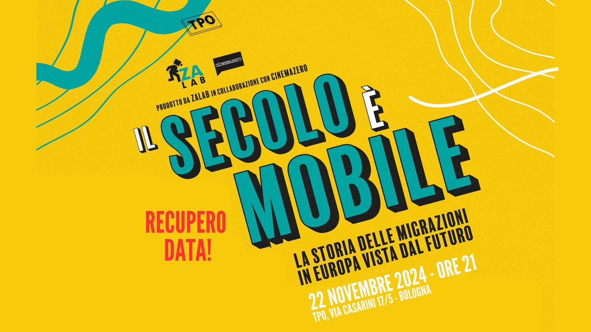 IL SECOLO \u00c8 MOBILE - di e con GABRIELE DEL GRANDE