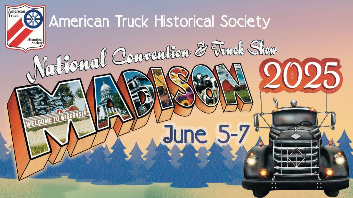 2025 ATHS National Convention & Truck Show