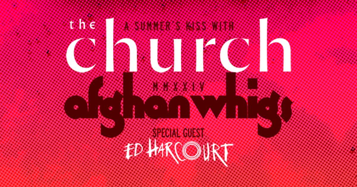 The Church & The Afghan Whigs