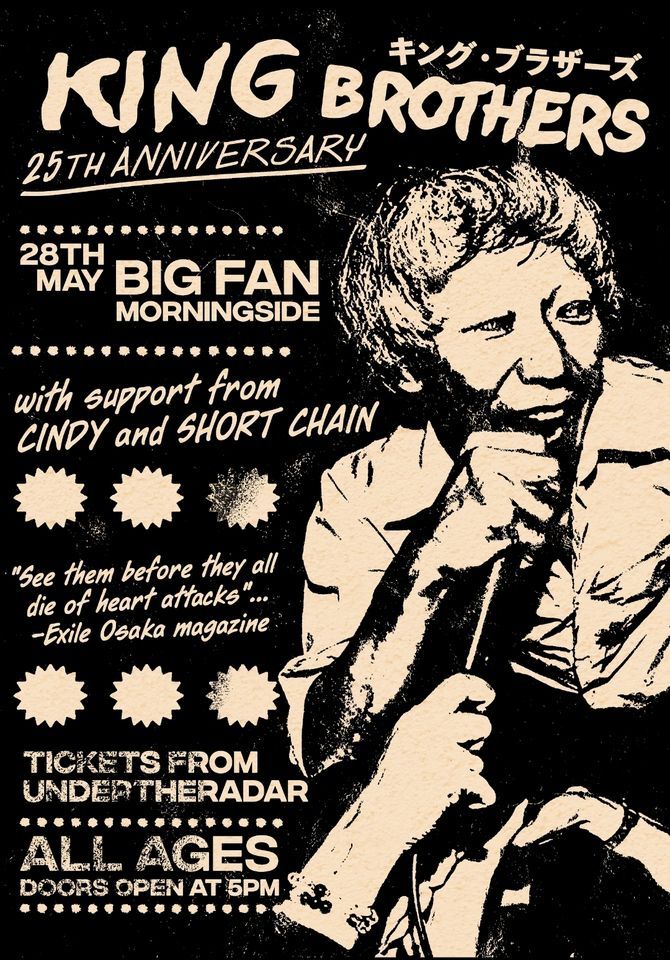ALL AGES KING BROTHERS (Japan) @ Big Fan With Cindy & Short Chain