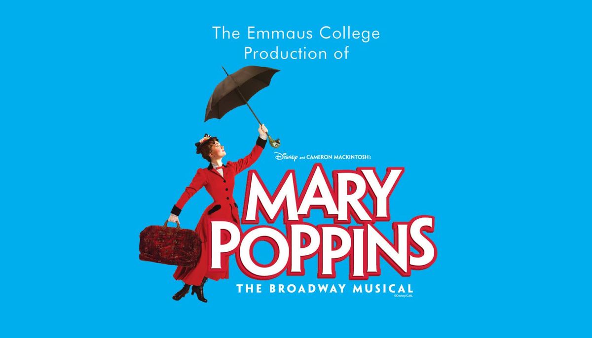 Emmaus College presents Mary Poppins