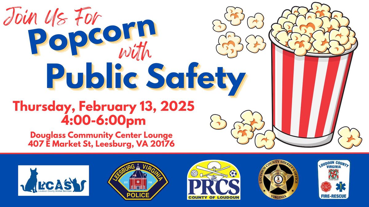 Popcorn with Public Safety