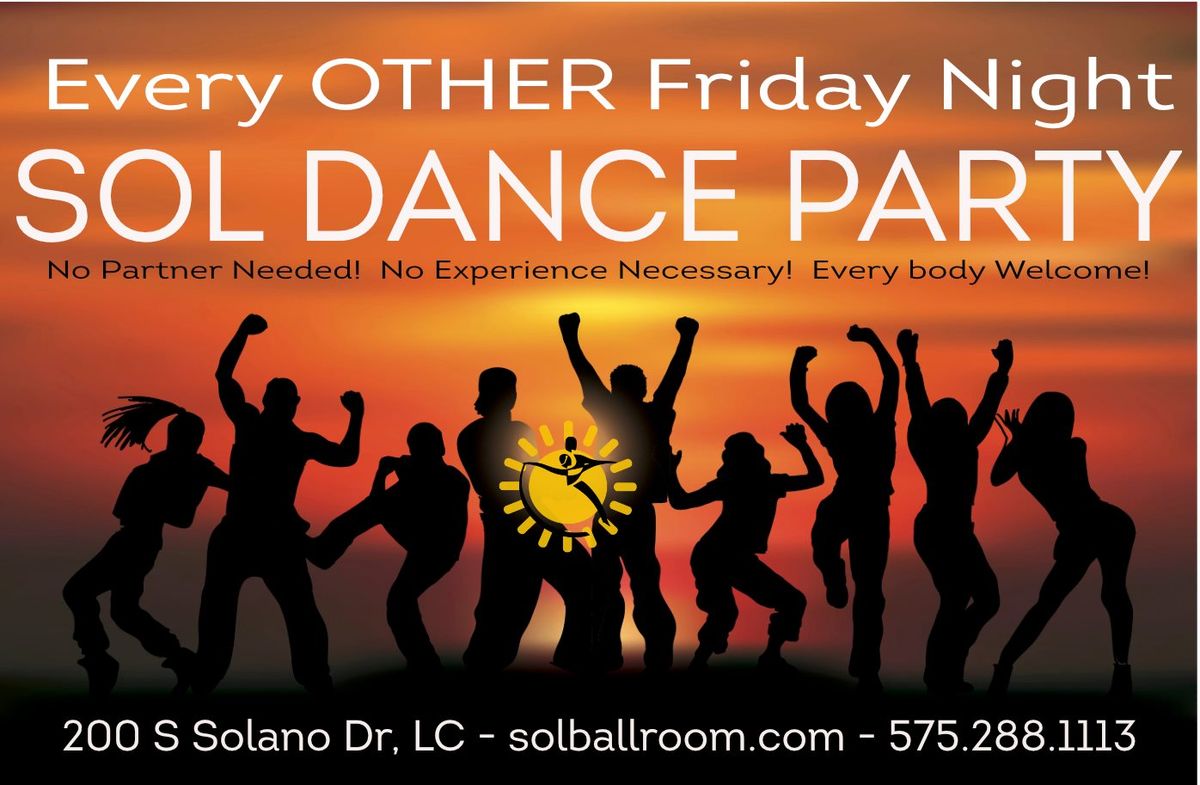 Every Other Friday Night SOL Dance Party