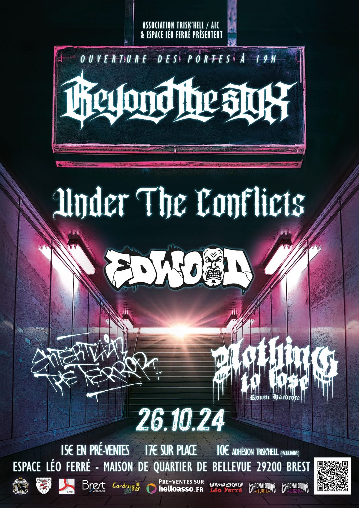 [ ASSO TRISKHELL ] BEYOND THE STYX - UTC - EDWOOD - ETT - NOTHING TO LOSE @ ESPACE L\u00c9O FERR\u00c9 \/ BREST