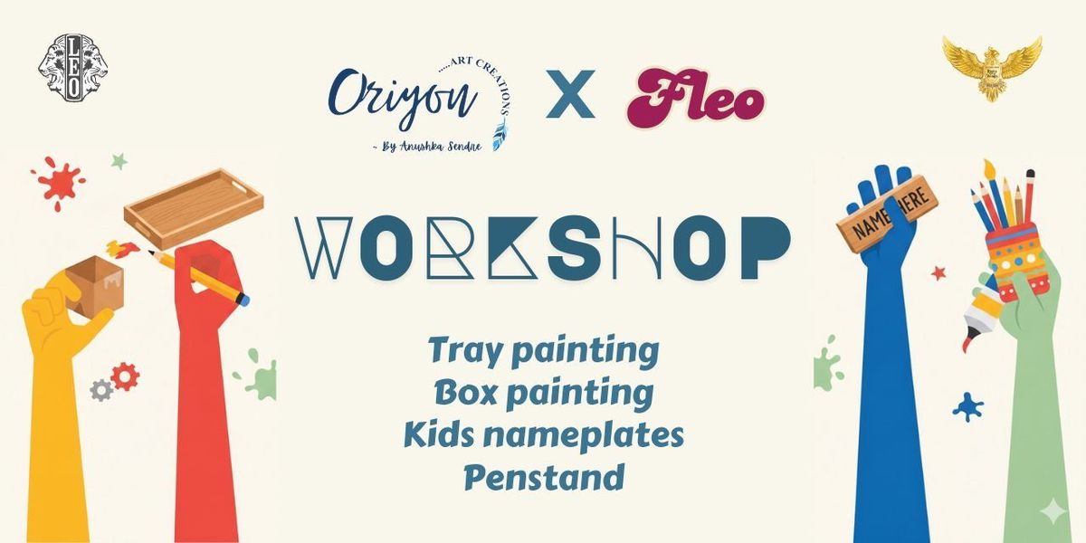 Fleo x Oriyon Arts Workshop