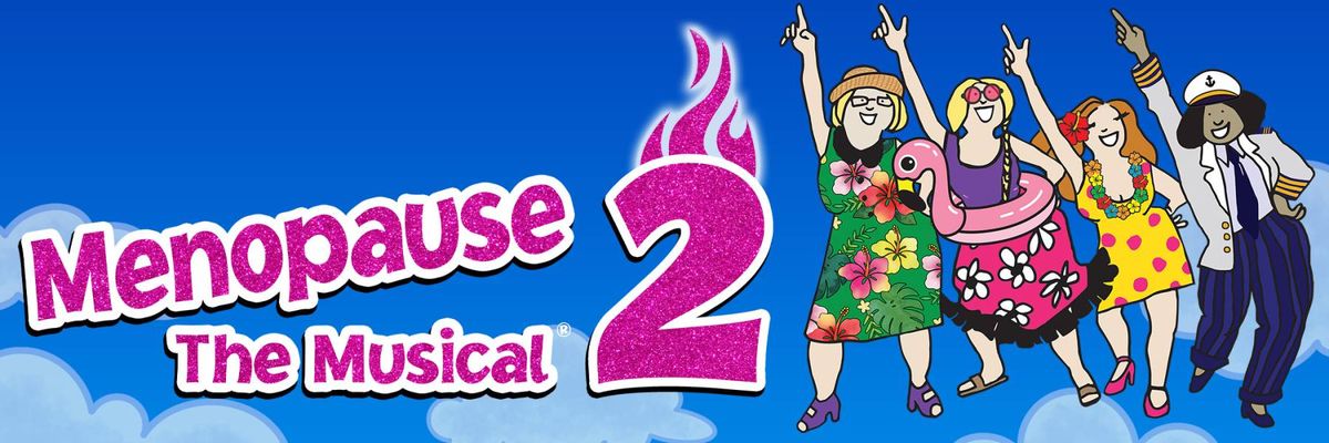 Menopause The Musical 2 - Eugene