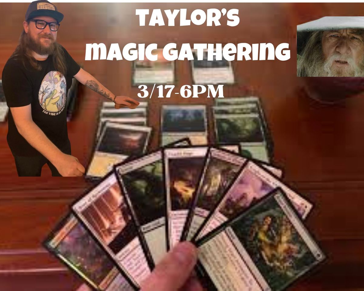 Taylor's Magic Gathering