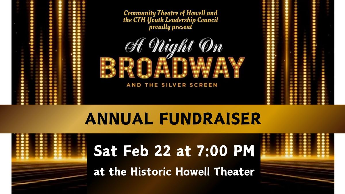 A Night on Broadway - CTH Annual Fundraiser 