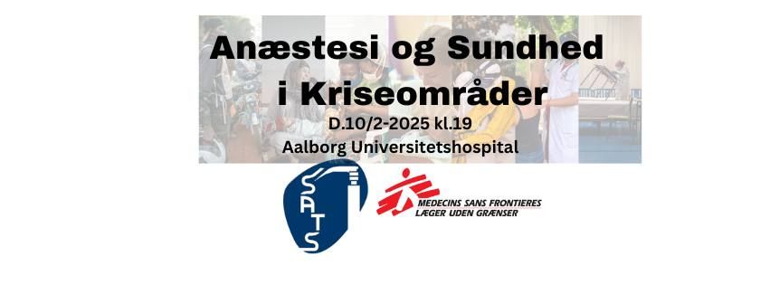 SATS Aalborg x L\u00e6ger Uden Gr\u00e6nser: An\u00e6stesi og sundhed i kriseomr\u00e5der 