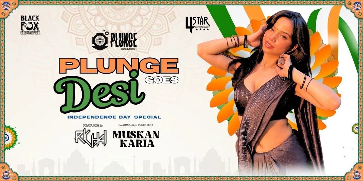 PLUNGE GOES DESI