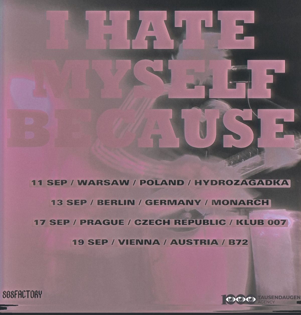 I Hate Myself Because (UKR) \/\/ Monarch (Berlin)