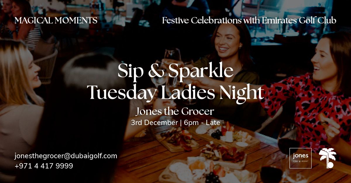 Sip & Sparkle Tuesday Ladies Night