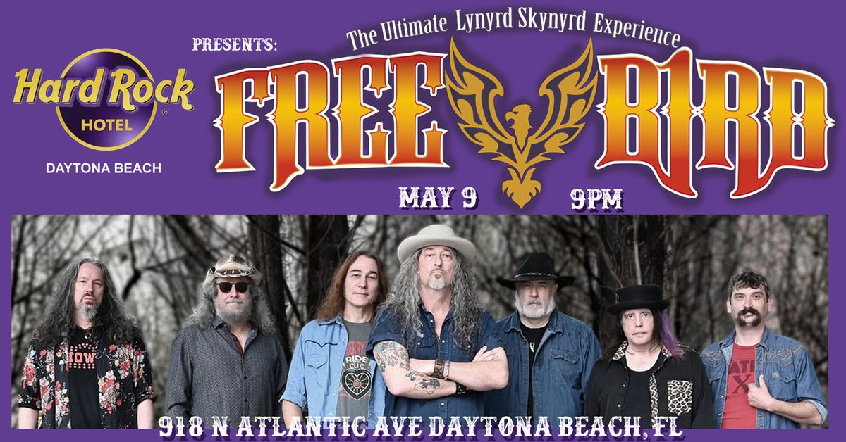 Freebird @ Hard Rock Hotel Daytona - Rock The Beach Tribute Series!