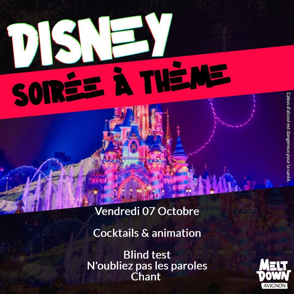 Soirée thème Disney, Meltdown Avignon, 7 October 2022