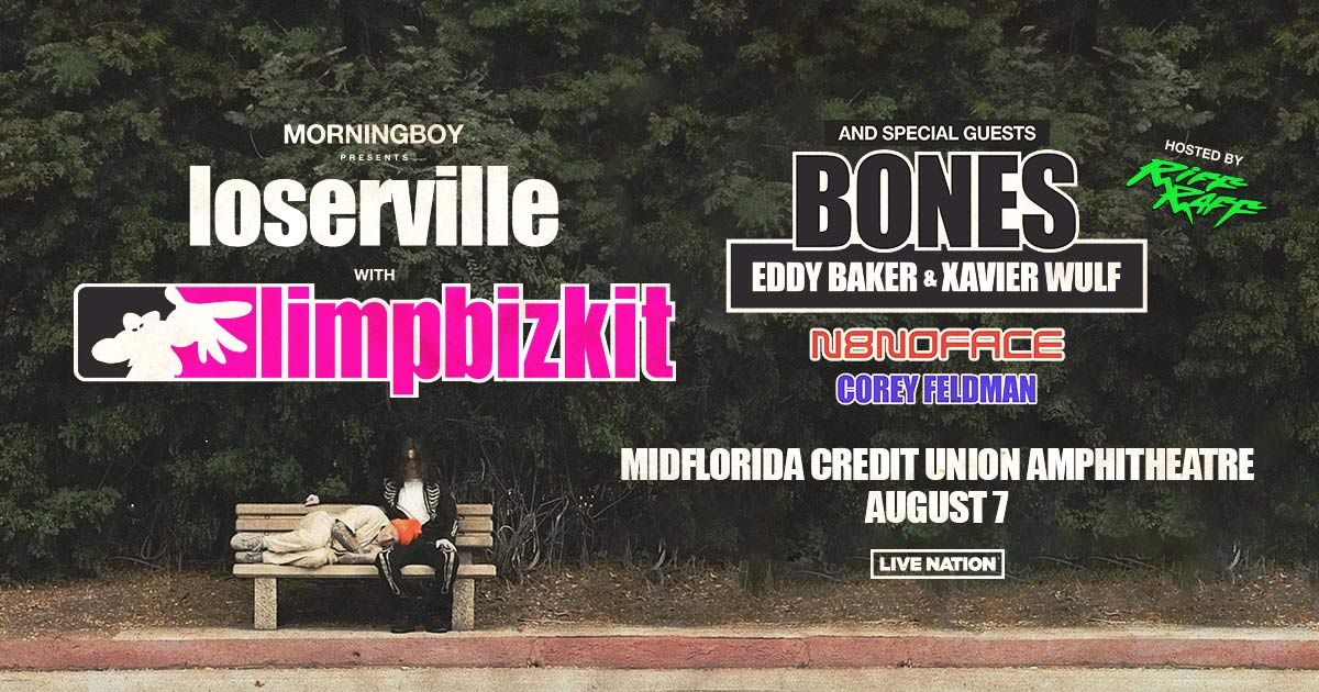 LOSERVILLE: Limp Bizkit, BONES, Corey Feldman, Riff Raff