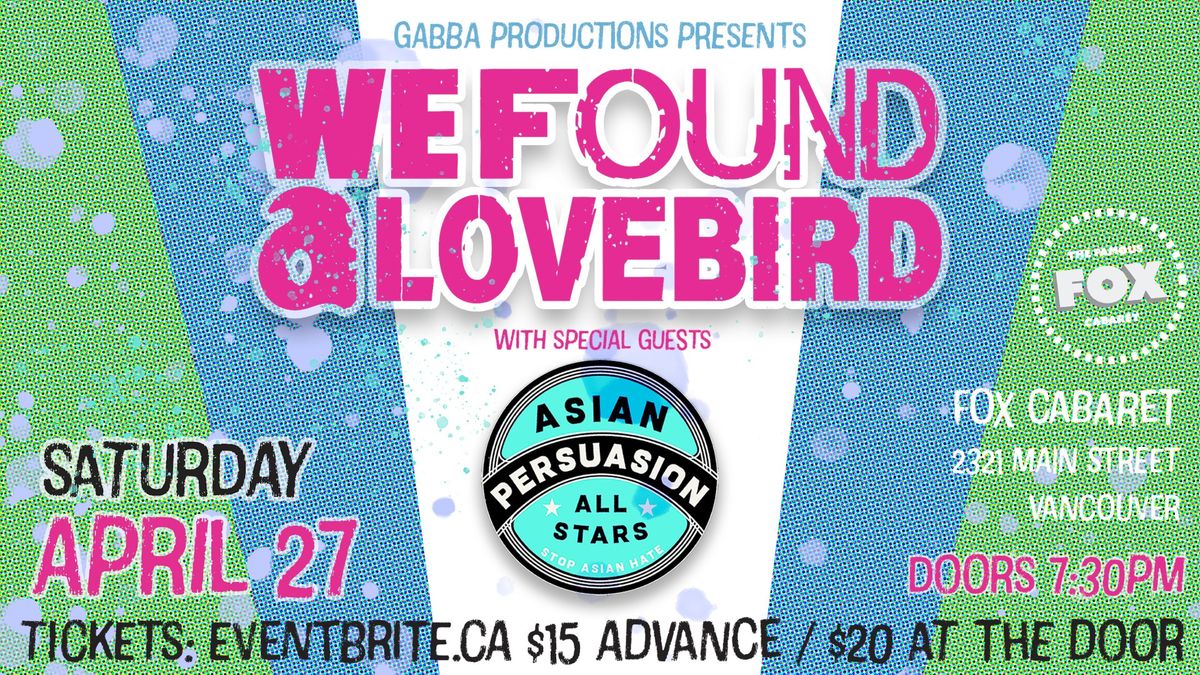 We Found a Lovebird with Asian Persuasion All Stars at The Fox Cabaret
