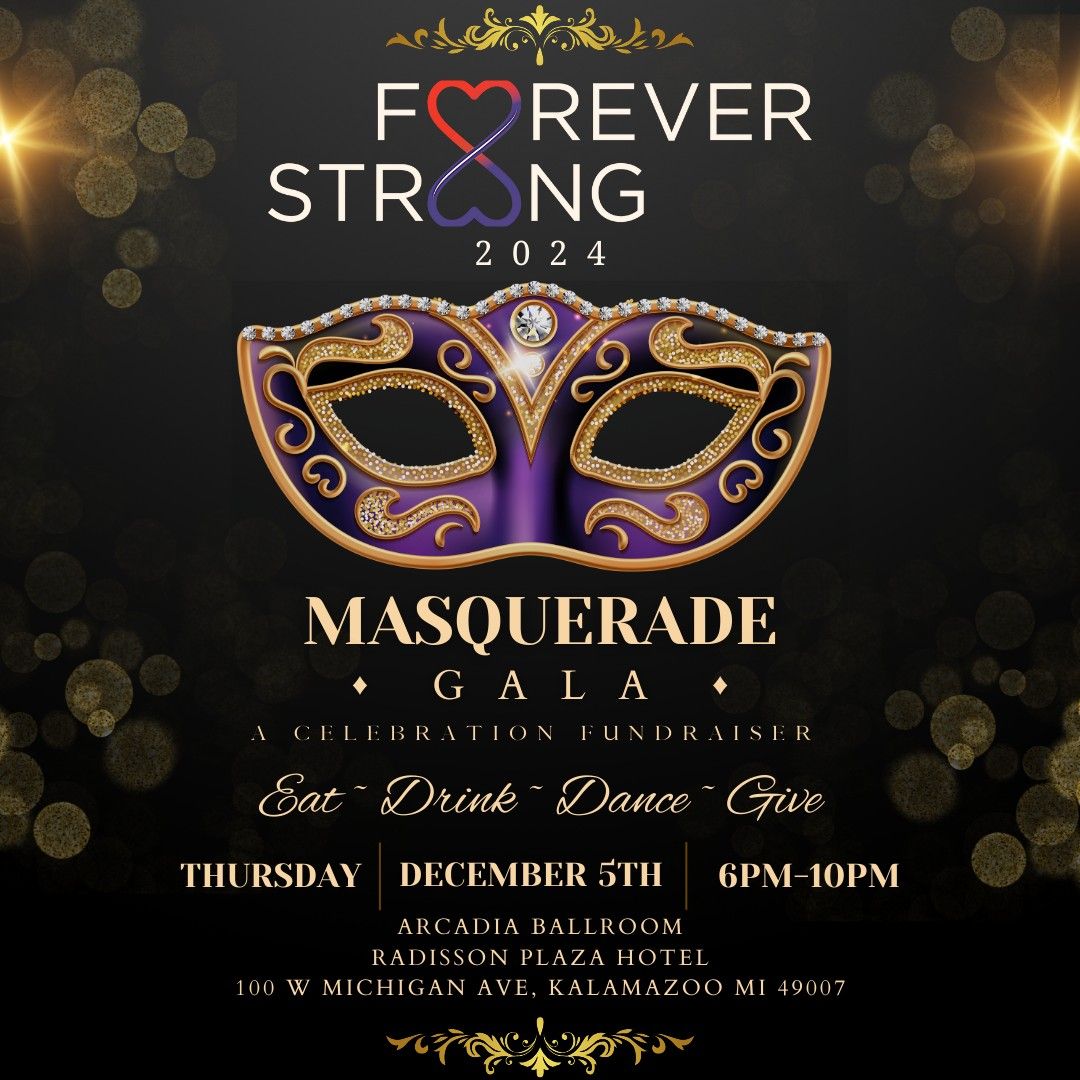 8th Annual ForeverStrong Masquerade Gala