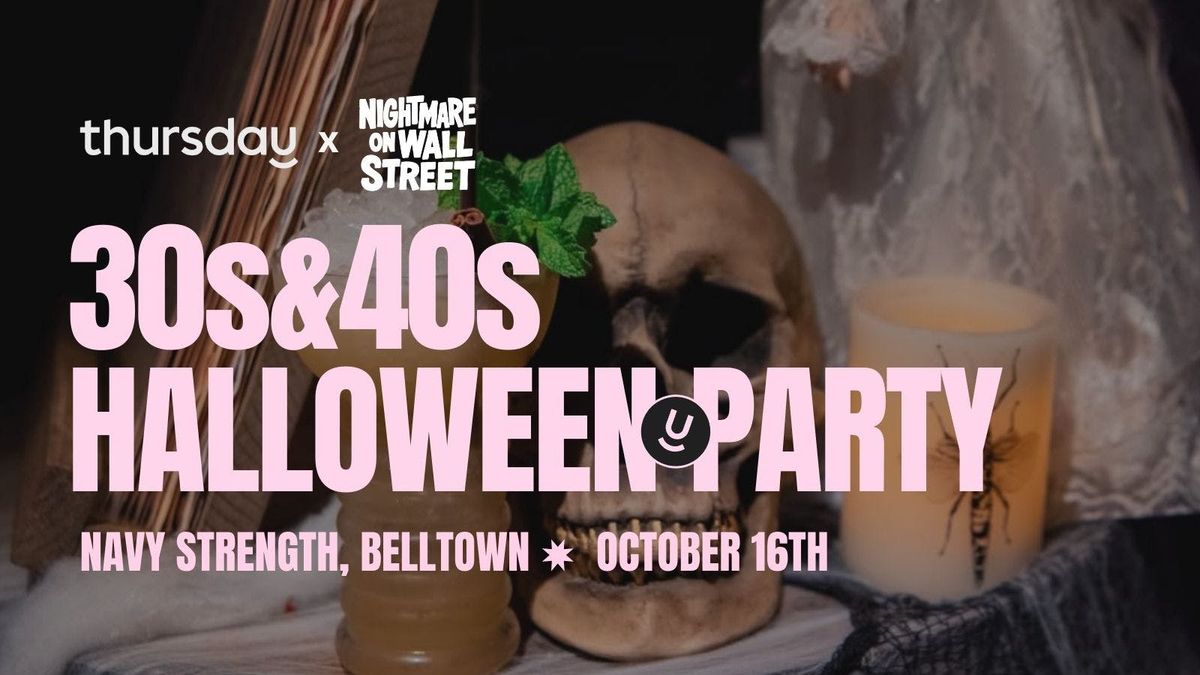 Thursday | \ud83c\udf83 COSTUME NIGHT \ud83c\udf83 | Navy Strength (30s &amp; 40s) | Belltown