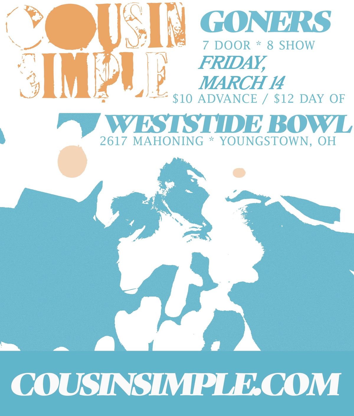 Cousin Simple\/The Goners at the Westside Bowl