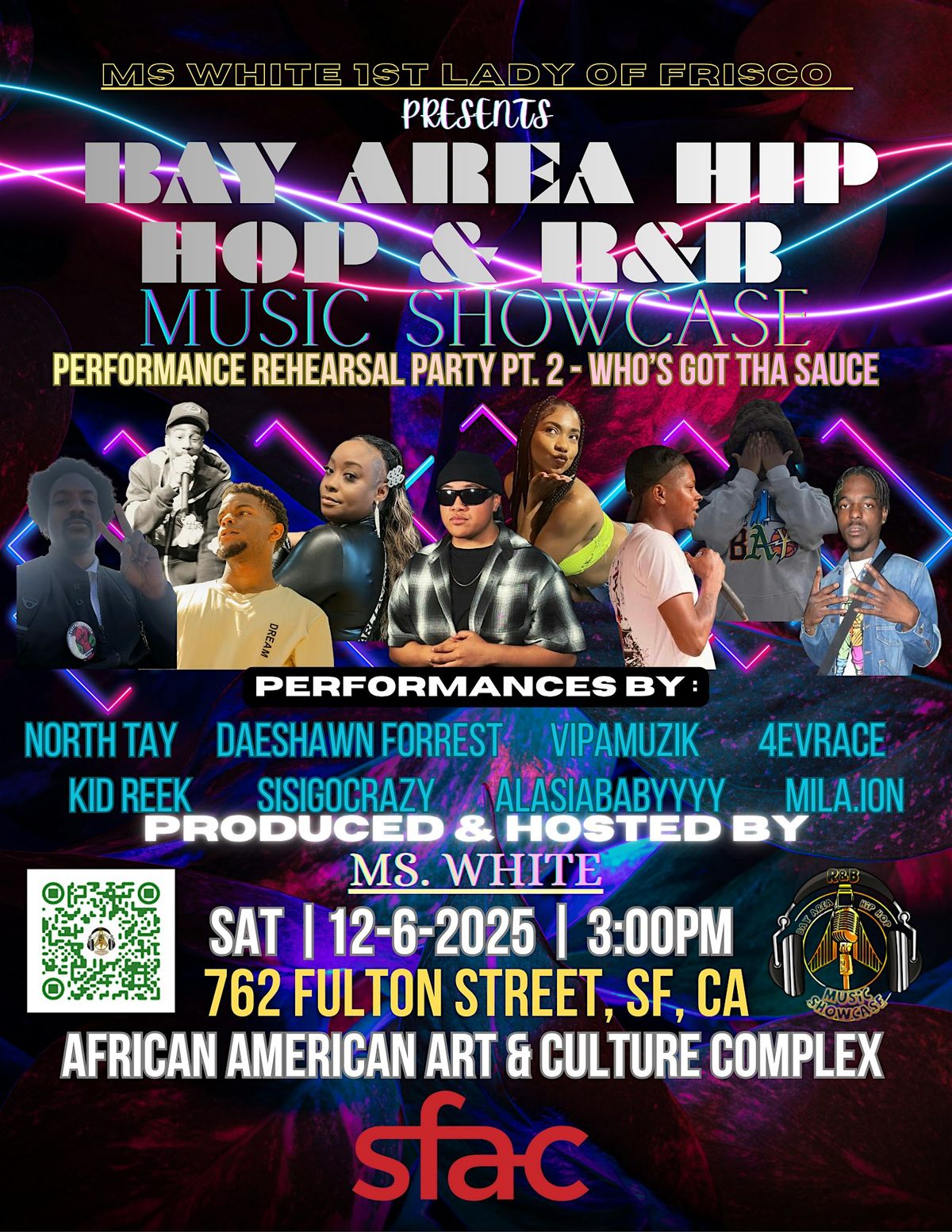 Performance Rehearsal Party Pt. 2- Who\u2019s Got Tha Sauce