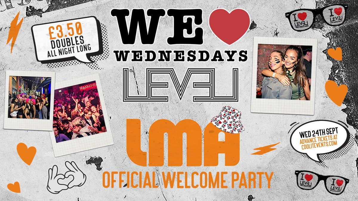 We LOVE \u2764\ufe0f Wednesdays : LMA OFFICIAL WELCOME PARTY