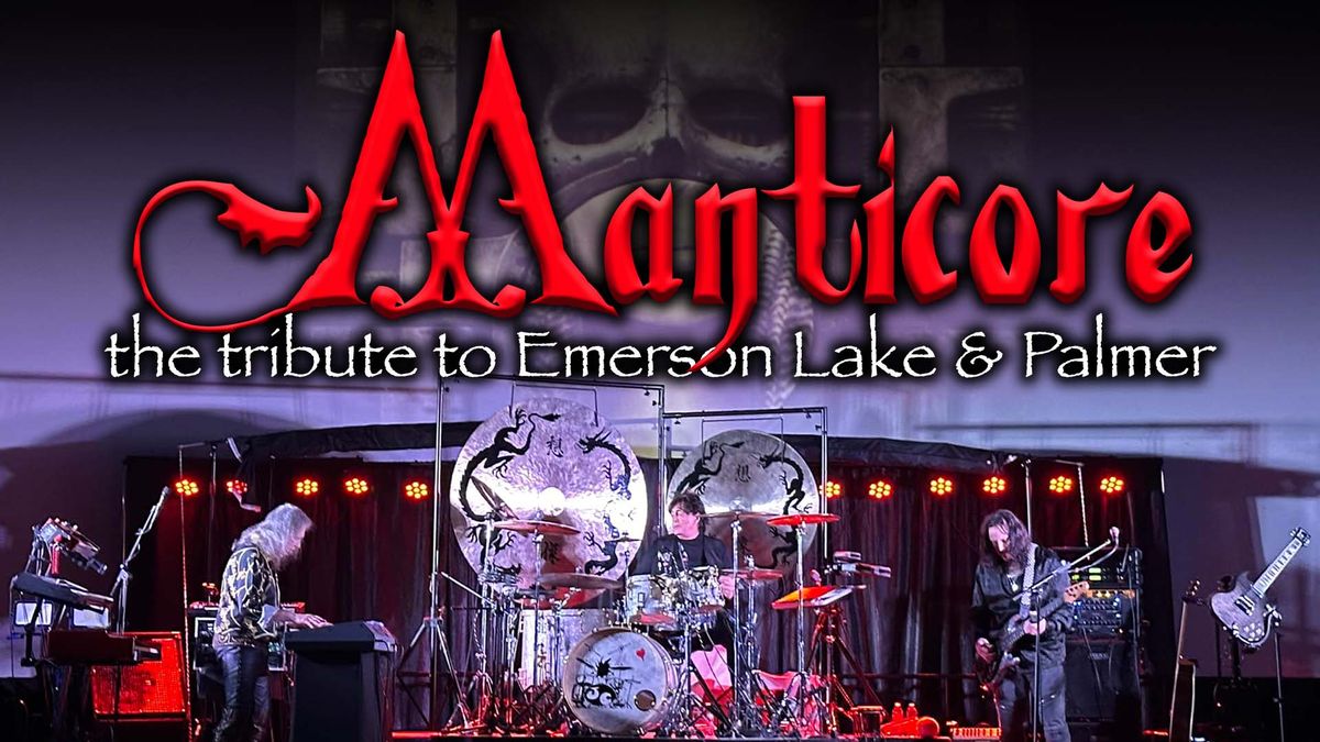 Manticore \u2013 The Tribute to Emerson, Lake & Palmer