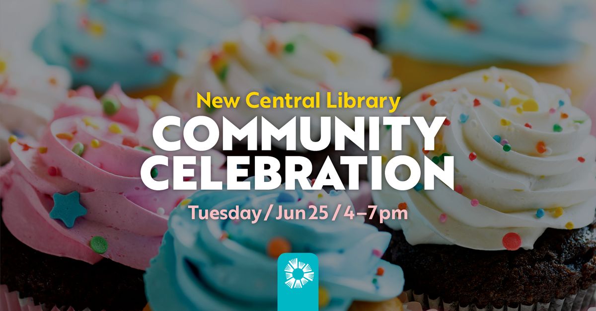 New Central Library Community Celebration