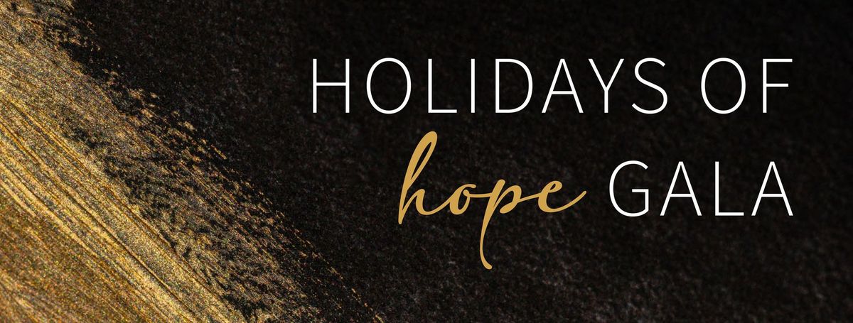 Holidays of Hope Gala