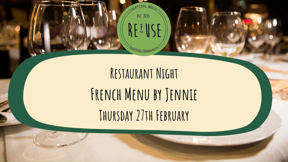 REfUSE Restaurant Night - French Menu by Jennie