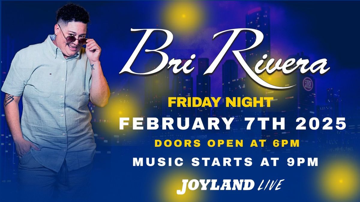 Bri Rivera at Joyland 