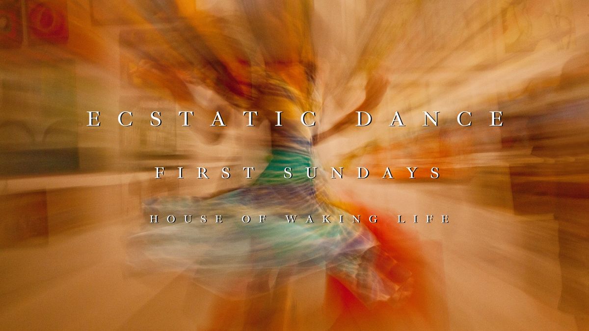 February ECSTATIC DANCE ~ HOWL